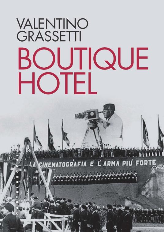 Boutique hotel - Valentino Grassetti - copertina