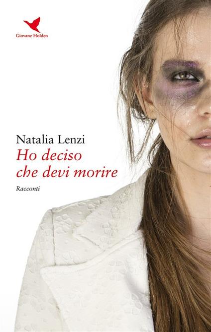 Ho deciso che devi morire - Natalia Lenzi - ebook