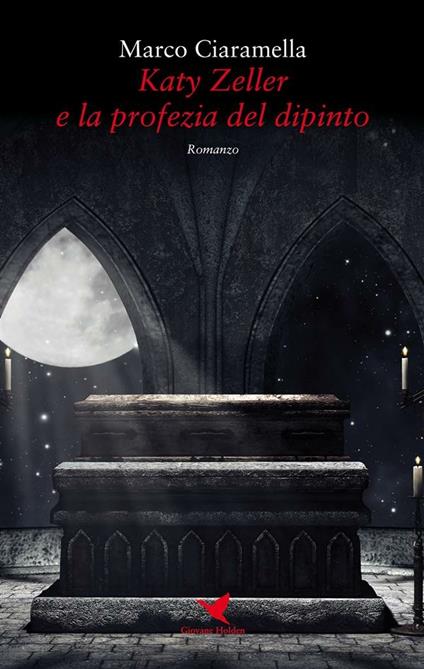Katy Zeller e la profezia del dipinto - Marco Ciaramella - ebook