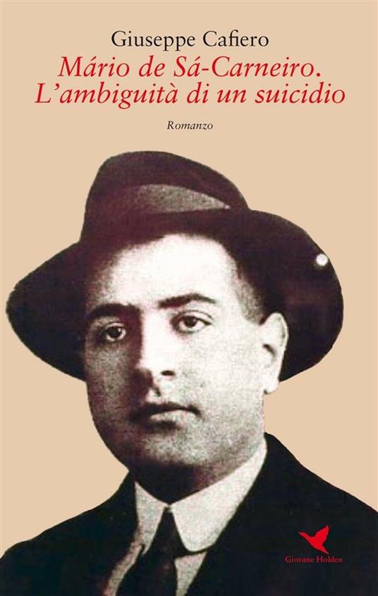 Mário de Sá-Carneiro. L'ambiguità di un suicidio - Giuseppe Cafiero - ebook