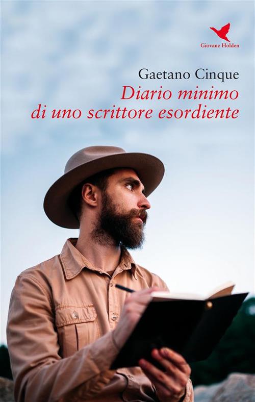 Diario minimo di uno scrittore esordiente - Gaetano Cinque - ebook