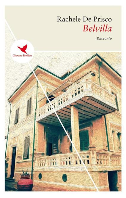 Belvilla - Rachele De Prisco - ebook