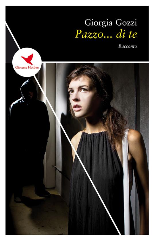 Pazzo... di te - Giorgia Gozzi - copertina