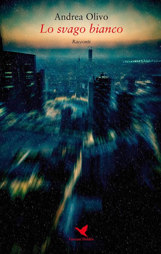 Lo svago bianco - Andrea Olivo - copertina