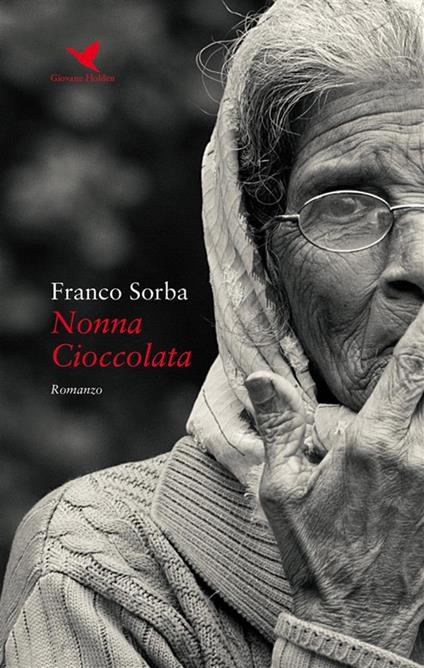 Nonna Cioccolata - Franco Sorba - ebook