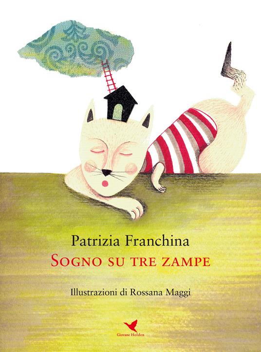 Sogno su tre zampe - Patrizia Franchina - copertina
