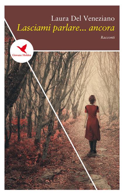 Lasciami parlare... ancora - Laura Del Veneziano - copertina
