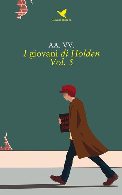 I giovani di Holden. Vol. 5 - V.V.A.A. - ebook