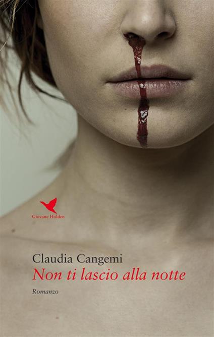 Non ti lascio alla notte - Claudia Cangemi - ebook