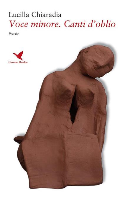 Voce minore. Canti d'oblio - Lucilla Chiaradia - ebook