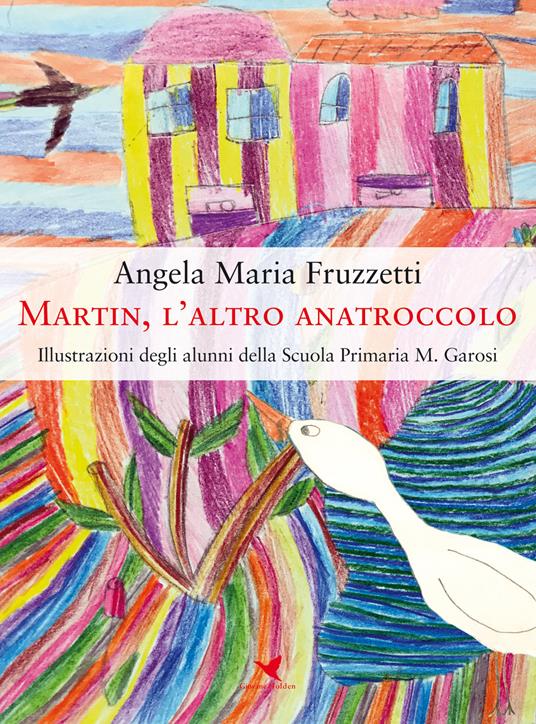 Martin, l'altro anatroccolo - Angela Maria Fruzzetti - copertina