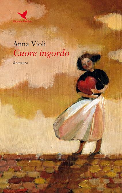 Cuore ingordo - Anna Violi - copertina