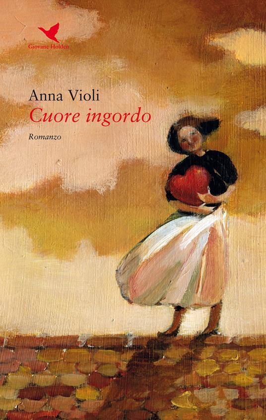 Cuore ingordo - Anna Violi - copertina