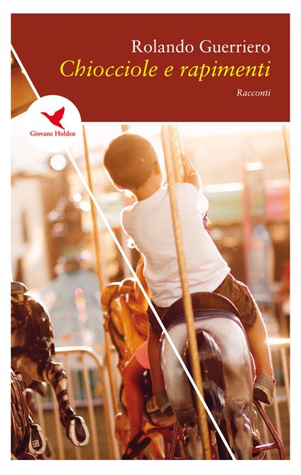 Chiocciole e rapimenti - Rolando Guerriero - copertina