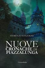 Nuove cronache di Piazzalunga