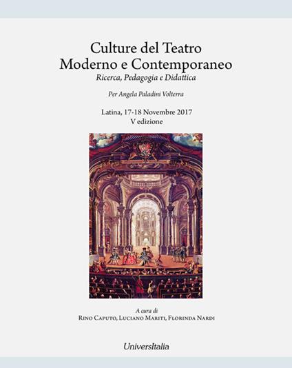 Culture del teatro moderno e contemporaneo. Ricerca, pedagogia e didattica. Per Angela Paladini Volterra. Atti delle Giornate di studi (Latina, 17-18 novembre 2017). Ediz. per la scuola - Rino Caputo,Luciano Mariti - copertina