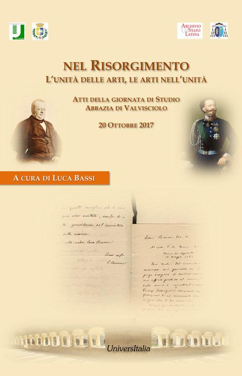 Nel Risorgimento. L'unità delle arti, le arti nell'unità. Atti della giornata di studio (Abbazia di Valvisciolo, 20 ottobre 2017) - copertina