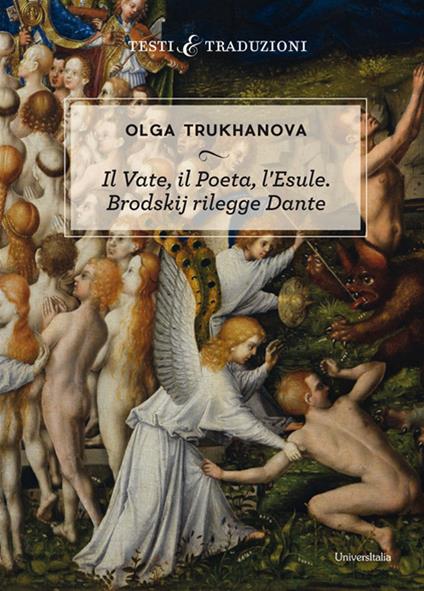 Il vate, il poeta, l'esule. Brodskij rilegge Dante - Olga Trukhanova - copertina