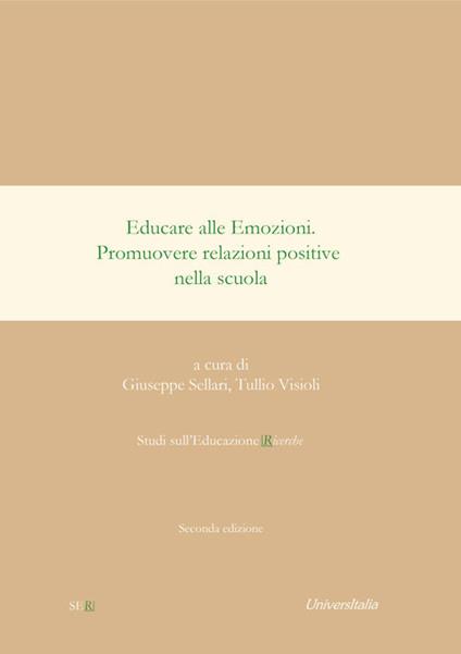 Educare alle emozioni. Promuovere relazioni positive nella scuola. Nuova ediz. - copertina