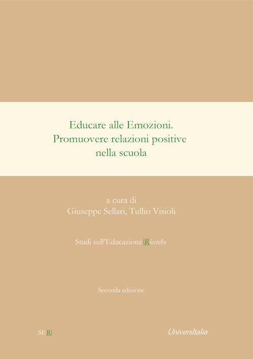 Educare alle emozioni. Promuovere relazioni positive nella scuola. Nuova ediz. - copertina