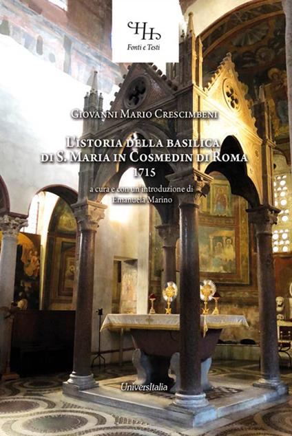 L' istoria della basilica di Santa Maria in Cosmedin di Roma (1715). Ediz. per la scuola - Giovanni Mario Crescimbeni - copertina