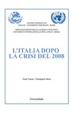 L'italia dopo la crisi del 2008. Ediz. per la scuola