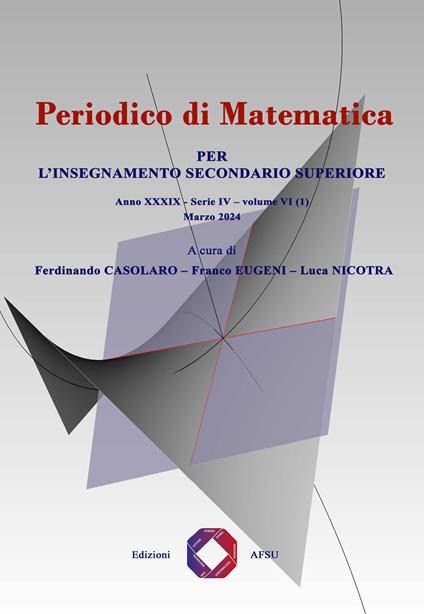 Periodico di matematica. Per l’insegnamento secondario (2024). Vol. 6/1 - Ferdinando Casolaro,Franco Eugeni,Luca Nicotra - copertina