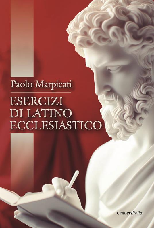 Esercizi di latino ecclesiastico - Paolo Marpicati - copertina