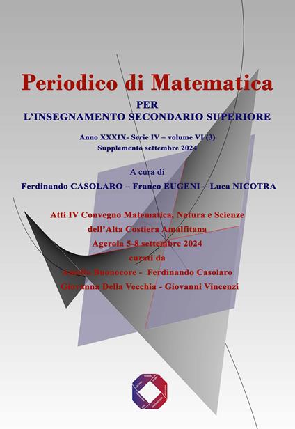 Periodico di matematica. Per l’insegnamento secondario (2024). Vol. 6/3 - Ferdinando Casolaro,Franco Eugeni,Luca Nicotra - copertina