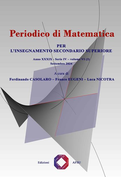 Periodico di matematica. Per l’insegnamento secondario (2024). Vol. 6/3 - Ferdinando Casolaro,Franco Eugeni,Luca Nicotra - copertina
