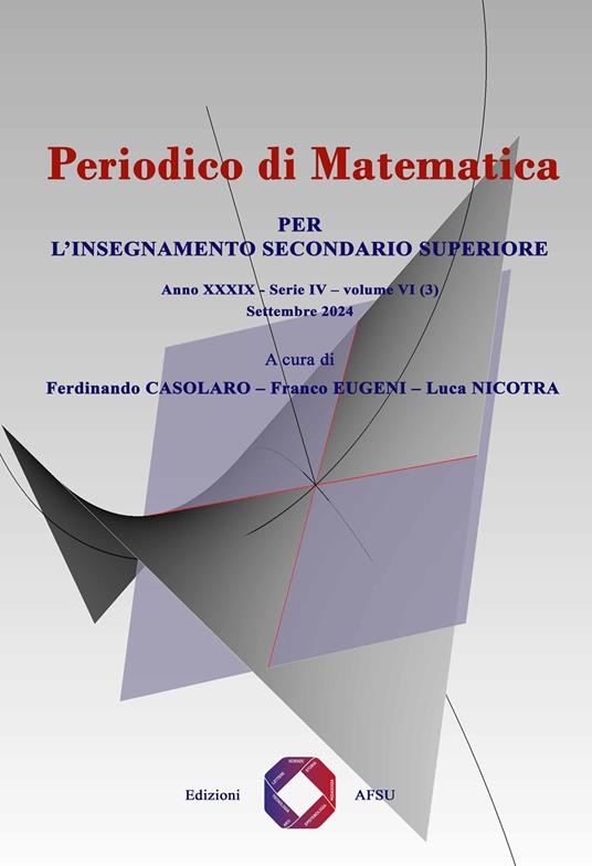 Periodico di matematica. Per l’insegnamento secondario (2024). Vol. 6/3 - Ferdinando Casolaro,Franco Eugeni,Luca Nicotra - copertina