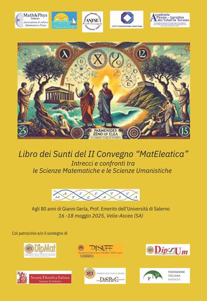 Libro dei Sunti del II Convegno «MatEleatica». Intrecci e confronti tra le scienze matematiche e le scienze umanistiche - Rosa Buonanno,Aniello Buonocore,Giovanni Vincenzi - copertina