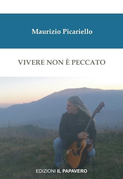 Vivere non è peccato - Maurizio Picariello - copertina