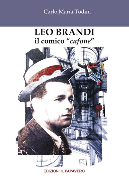 Leo Brandi. Il comico «cafone» - Carlo Maria Todini - copertina