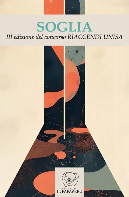 Soglia. III edizione del concorso universitario Riaccendi Unisa - copertina