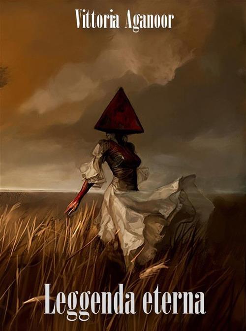 Leggenda eterna - Vittoria Aganoor - ebook