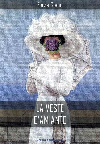 La veste d'amianto - Flavia Steno - ebook