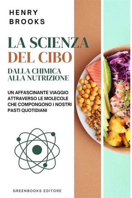 La scienza del cibo. Dalla chimica alla nutrizione - Henry Brooks - ebook