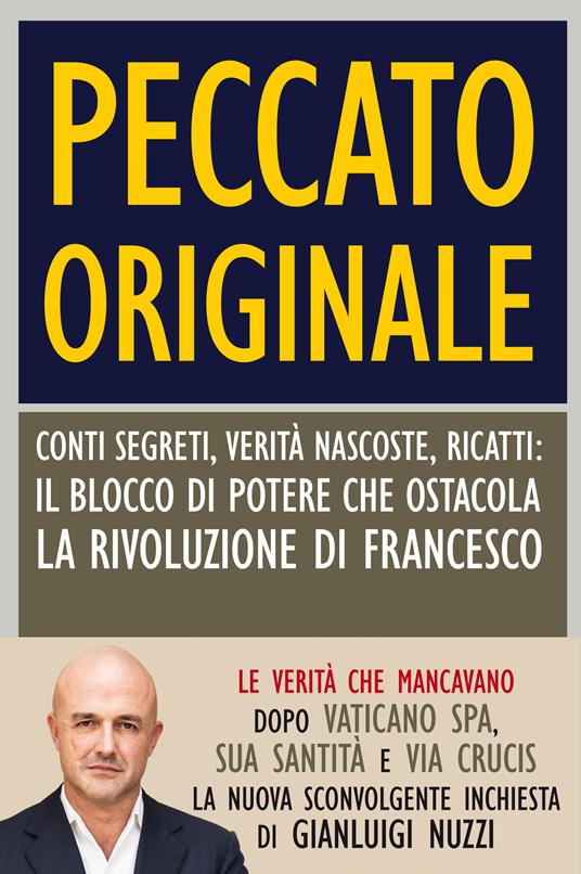 Peccato originale. Conti segreti, verità nascoste, ricatti: il blocco di potere che ostacola la rivoluzione di Francesco - Gianluigi Nuzzi - ebook