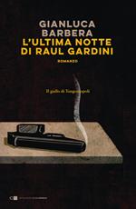 L' ultima notte di Raul Gardini