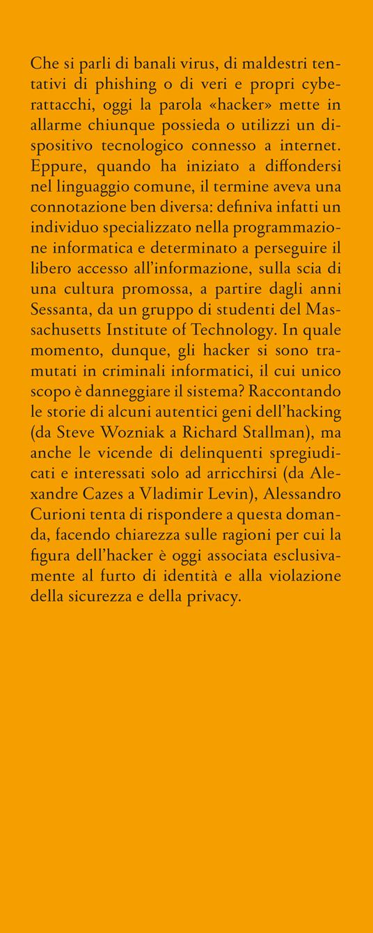 Hacker. Storie di uomini e macchine - Alessandro Curioni - 2