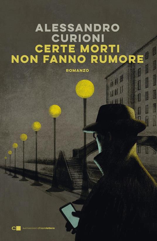 Certe morti non fanno rumore - Alessandro Curioni - ebook