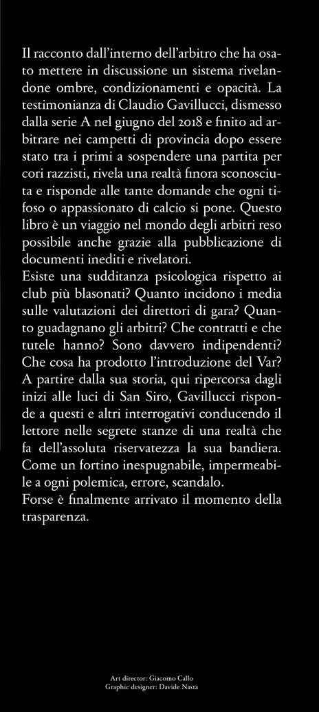 L'uomo nero. Le verità di un arbitro scomodo - Claudio Gavillucci,Manuela D'Alessandro,Antonietta Ferrante - 2