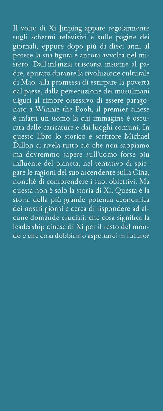 Dobbiamo parlare di Xi. La storia segreta del più potente leader del mondo - Dillon Michael - 2