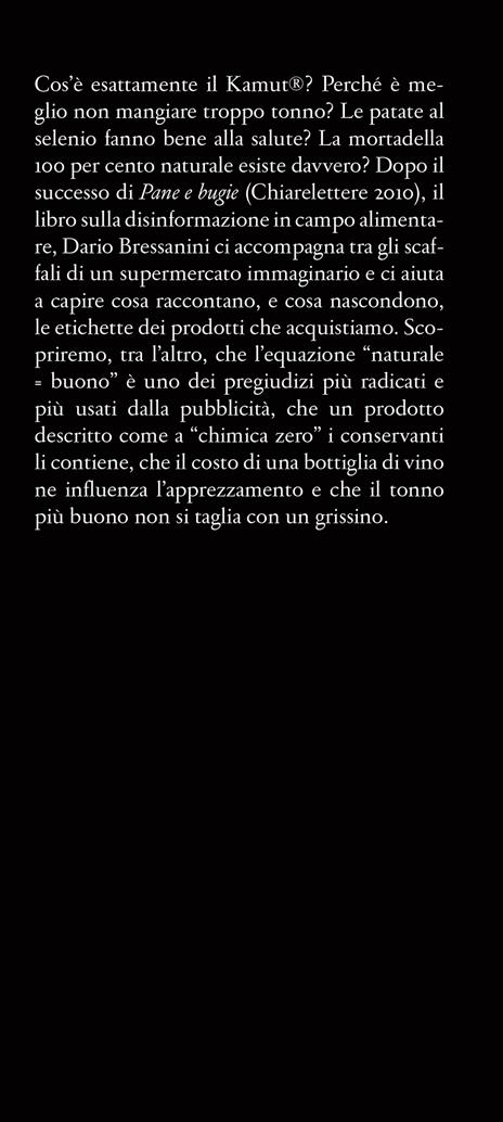 Le bugie nel carrello. Per una spesa più consapevole. Le leggende e i trucchi del marketing sul cibo che compriamo - Dario Bressanini - 2