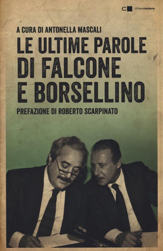 Le ultime parole di Falcone e Borsellino - copertina