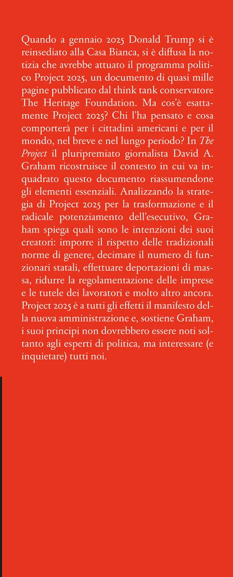 The project. L'inchiesta sul piano che sta ridisegnando l'America e il mondo - David A. Graham - 2