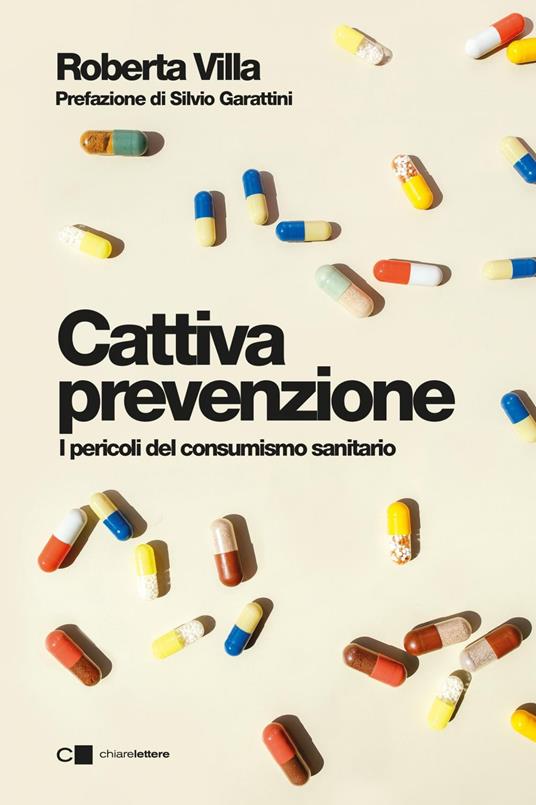Cattiva prevenzione. I pericoli del consumismo sanitario - Roberta Villa - ebook
