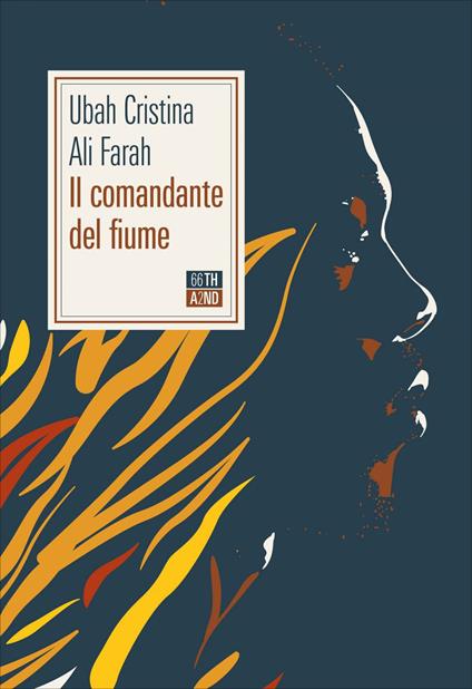 Il comandante del fiume - Ubah Cristina Ali Farah - ebook