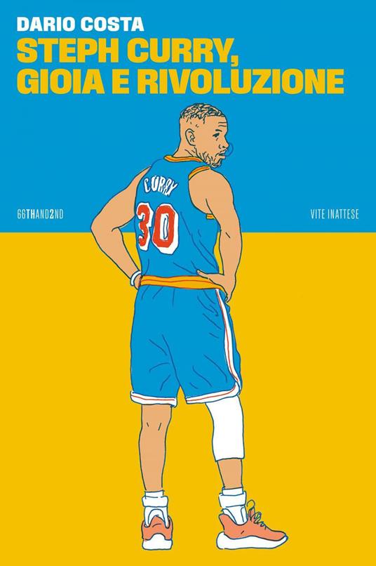 Steph Curry, gioia e rivoluzione - Dario Costa - ebook
